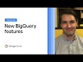 Awesome new features to help you manage BigQuery