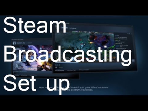 Vídeo: Chegou O Steam Broadcasting