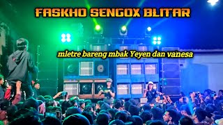 FASKHO SENGOX BLITAR spesial kolaborasi Yeyen Novitasari dan Vanesa ozaka