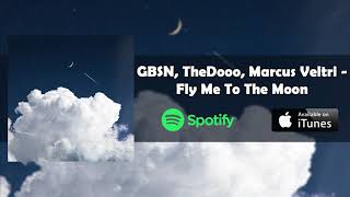 Fly Me to the Moon Cover (Feat. TheDooo & GBSN)