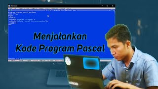 Cara Membuat Program Pascal dan Menjalankan Kode Program Pascal - Tutorial Belajar Pascal #2