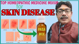 Best HOMEOPATHIC Medicine PASA COMBINATION for SKIN INFECTION.
