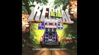 🔥🔥Reggae Retro - La Consentida Del Patron - Dj Santiago Brito Ft Dj Adixon