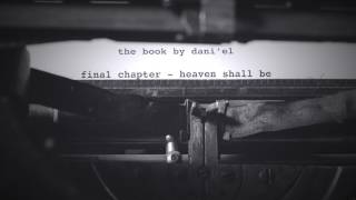 It&#39;s Time (Belteshazzar&#39;s  Version) - Dani&#39;el (The Book III: Heaven Shall Be) 2016*