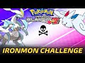 JE TESTE LE IRONMON CHALLENGE SUR POKÉMON BLANC 2 C'EST TROP DUR !!!