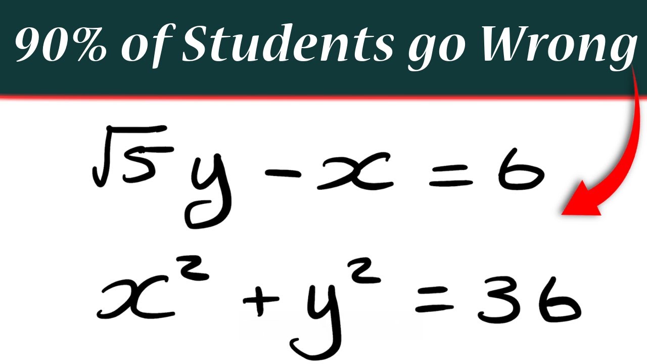 90% of Students Get This System of Equations WRONG - YouTube