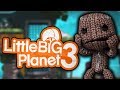 LittleBigPlanet 3 | The Sudden Downfall of LBP