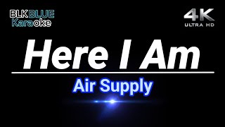 Here I Am - Air Supply (karaoke version) 