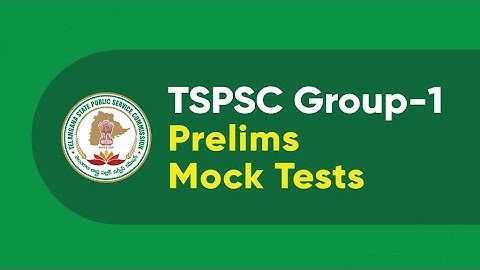 TSPSC Group - 1 Prelims Mock Tests | CivicCentre.in UPSC | TSPSC | APPSC