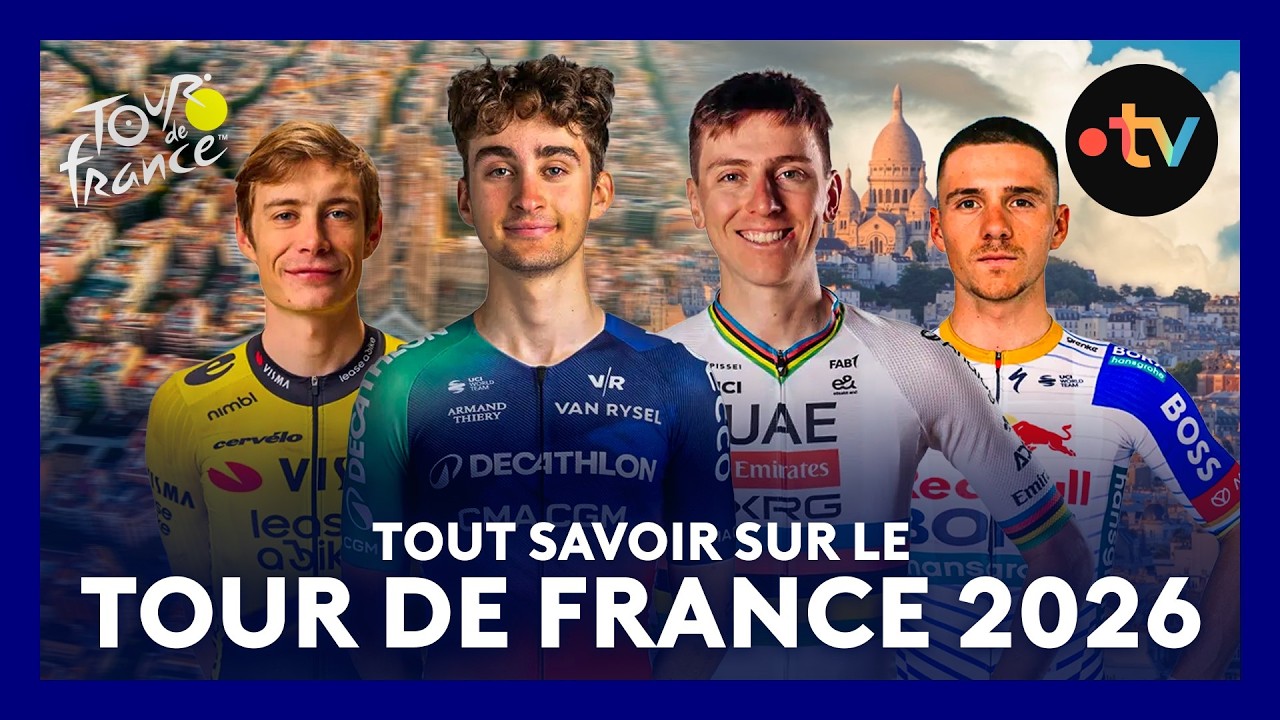 Seixas, Pogacar, Vingegaard : TOUT SAVOIR sur le Tour de France 2026 !