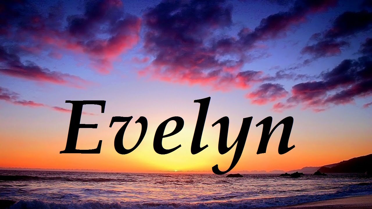 Evelyn, significado y origen del nombre - YouTube
