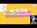 MIRA COMO HAGO MIS MOLDES PARA PIÑATAS / MOLDES EXTRA GRANDES