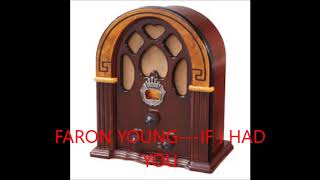 Watch Faron Young If I Had You video