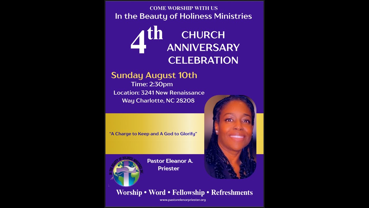 In The Beauty of Holiness Ministries:        4th Church Anniversary Celebration