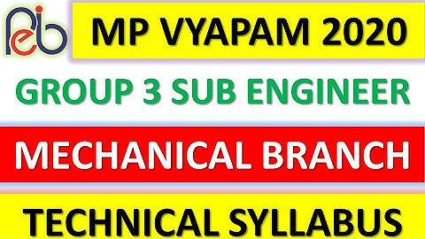 MP Vyapam Group 3 Sub Engineer Recruitment Test 2020 || Important Technical syllabus || Mechanical
