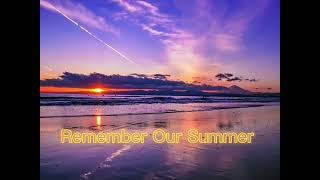 Remember Our Summer（Violin Remix）