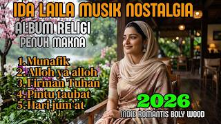 Download lagu 1 IDA LAILA RELIGIOUS 2026 🕌❤️ | Collection of Nostalgic Islamic Songs, Heart-Soothing & Meaningful