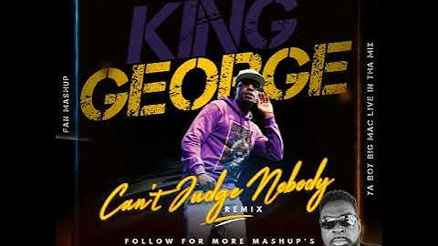 Thumbnail of King George "Cant Judge Nobody" Mac Remix