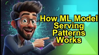 ML Model Serving Patterns Architecture Deep Dive