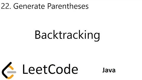 LeetCode 22 | Generate Parentheses | Backtracking | Java