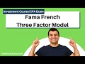 Fama French Three Factor Model  Explained  Essentials of Investments Course. CFA Exam