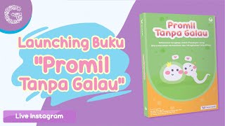 Launching Buku 'Promil Tanpa Galau' - Live Instagram Teman Bumil