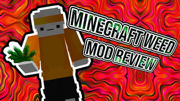 Minecraft WEED Mod Showcase