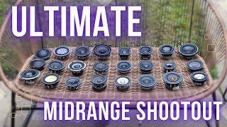Ultimate Midrange Shootout - Brax, Steg, Scanspeak, One Audio, Dayton and others