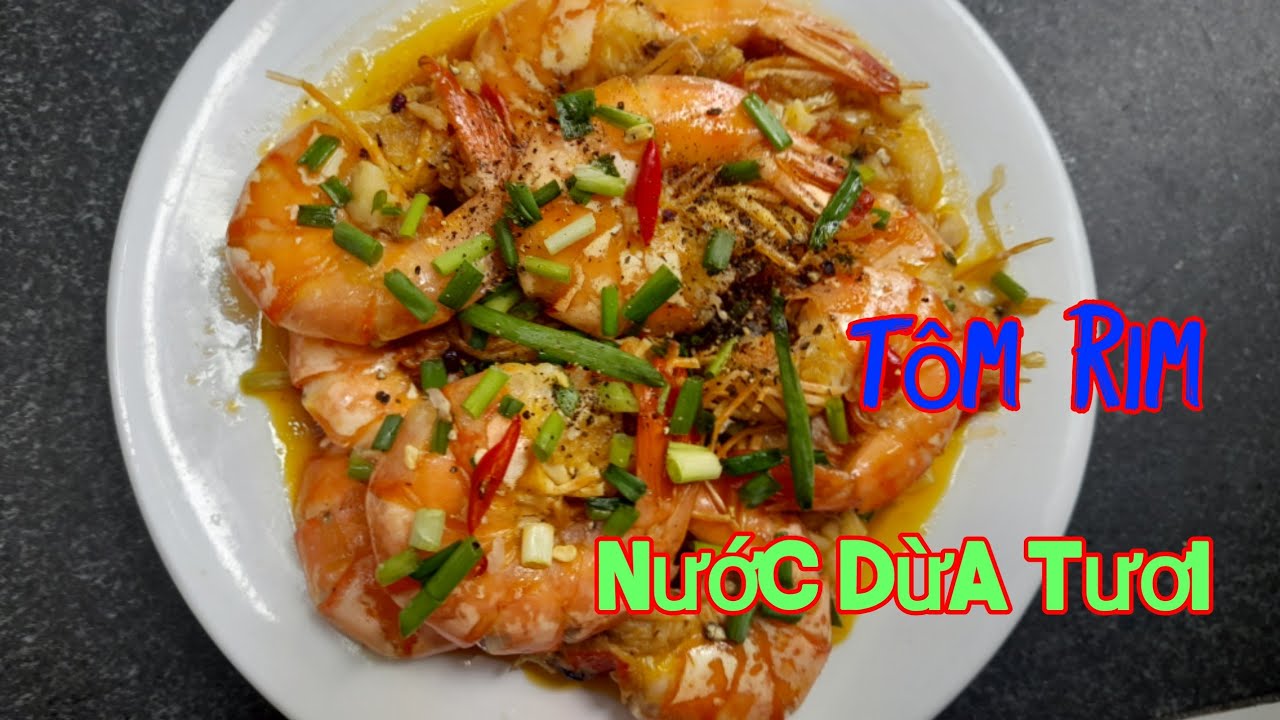 Tôm sú rim nước dừa tươi# - YouTube
