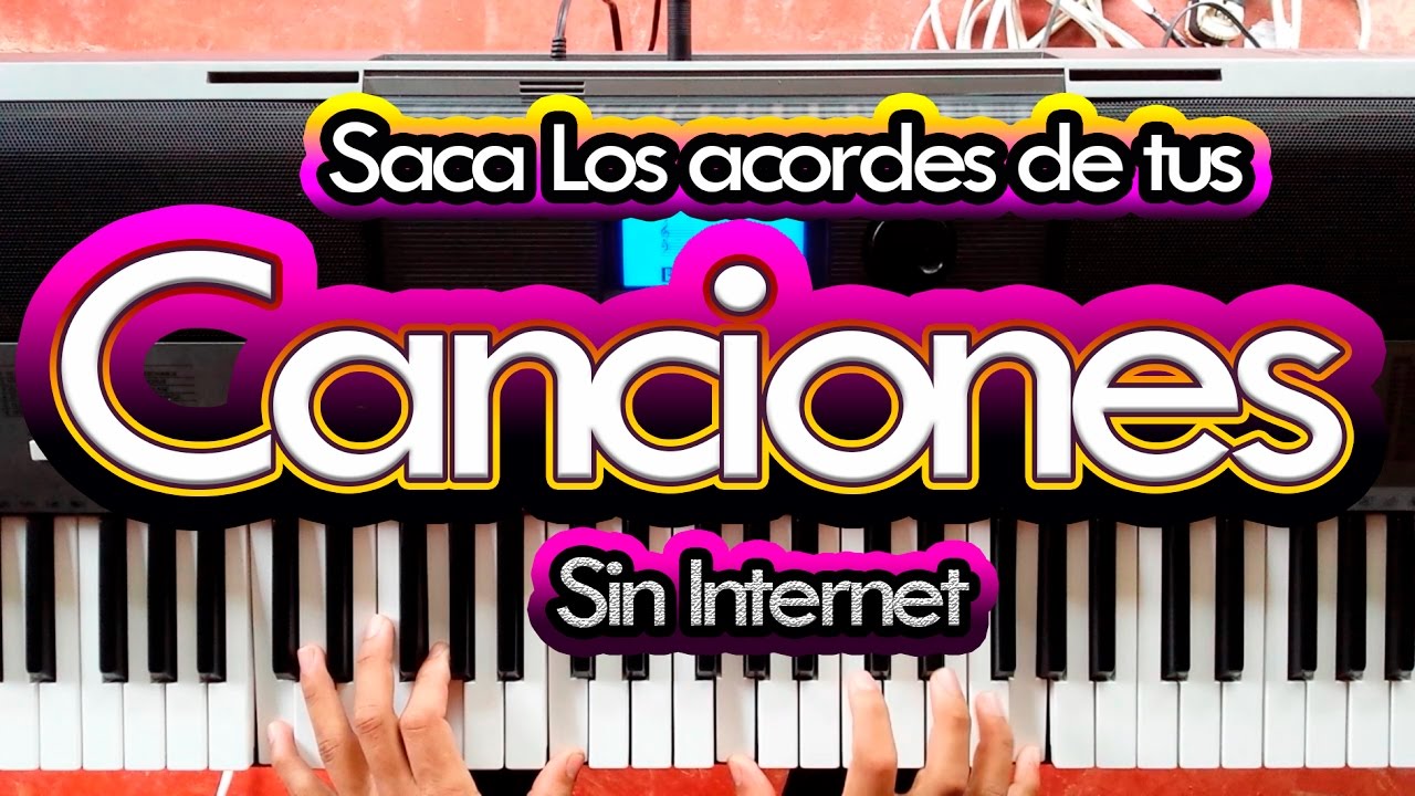Como Sacar Acordes De Una Cancion Youtube