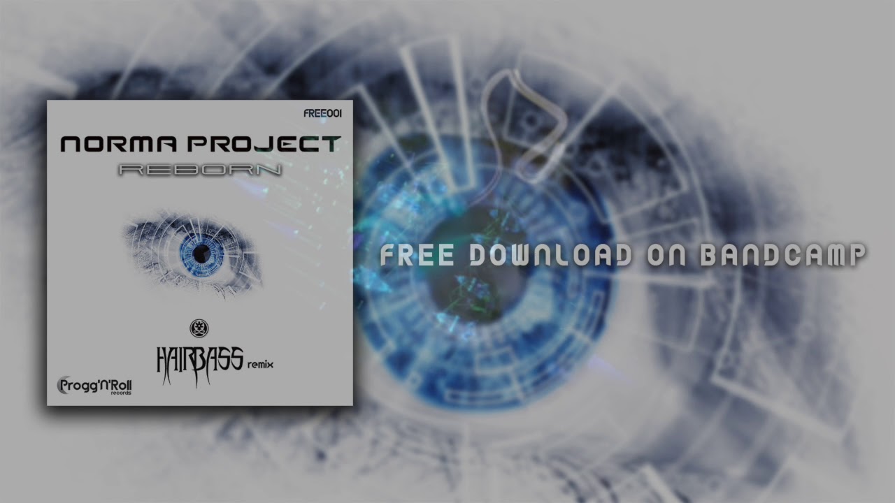 Watch Reborn - Norma Project (HairBass Remix) on YouTube Watch Reborn - Norma Project (HairBass Remix) on YouTube
