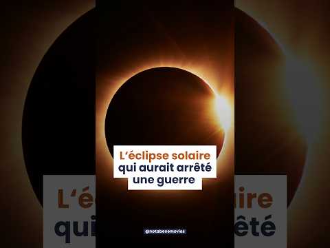L'éclipse solaire qui a arrêté une guerre
