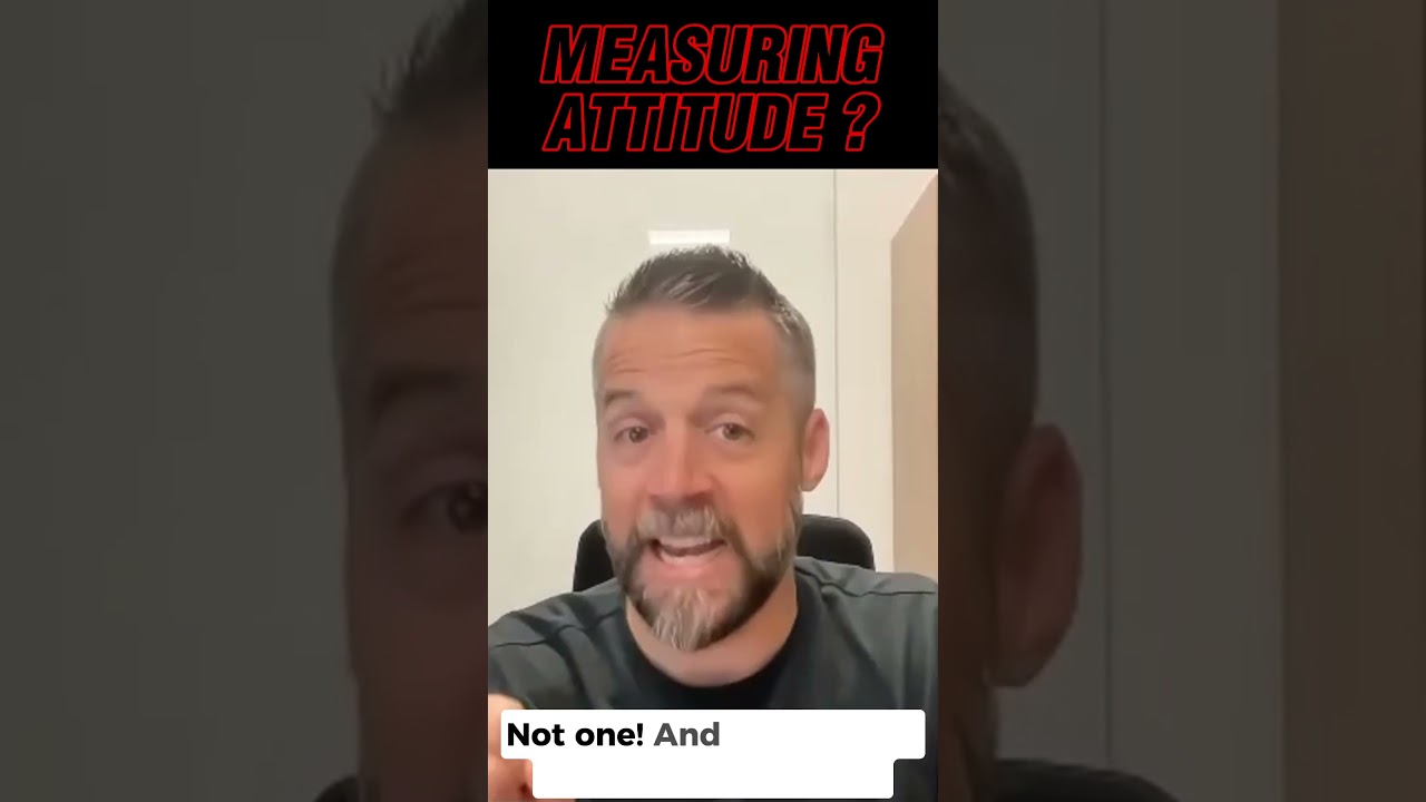 Attitude can’t be measured. So what?!