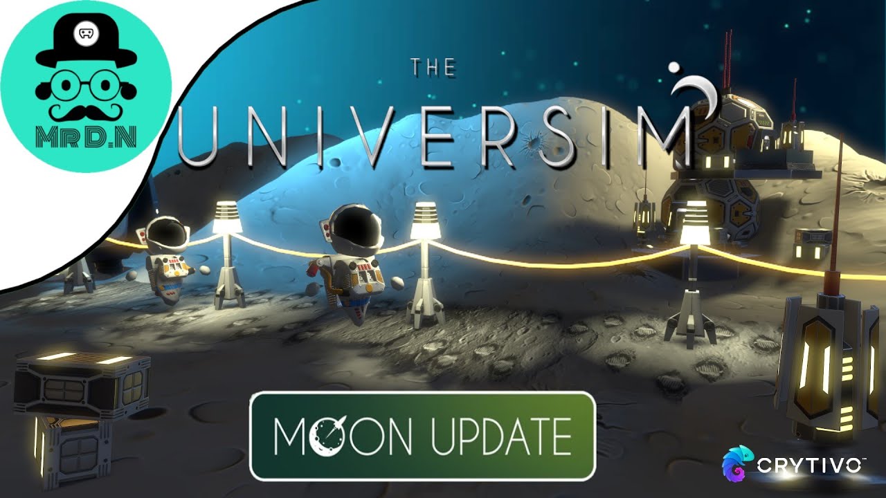 A BOLD NEW NUGGET Lets Play The Universim the Moon Update in 2022