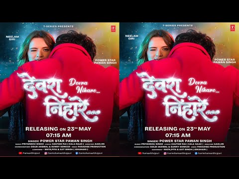 #Video | देवरा निहारे ~ #Pawan_Singh | Devra Nihare ~ Ft. Neelam Giri | New Bhojpuri Song 2026