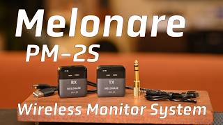 Melonare PM-2S Wireless In-Ear Monitor System - Is this all you really need? - Melonare Review