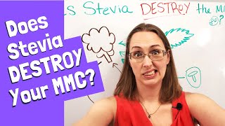 Does Stevia DESTROY Your MMC?