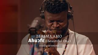 Berima Amo - Ahuɔfɛ (Beautiful One) - Official Music Video (Studio Sessions)