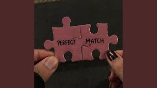 PERFECT MATCH