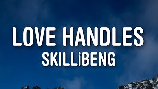 Skillibeng - Love Handles (Lyrics)