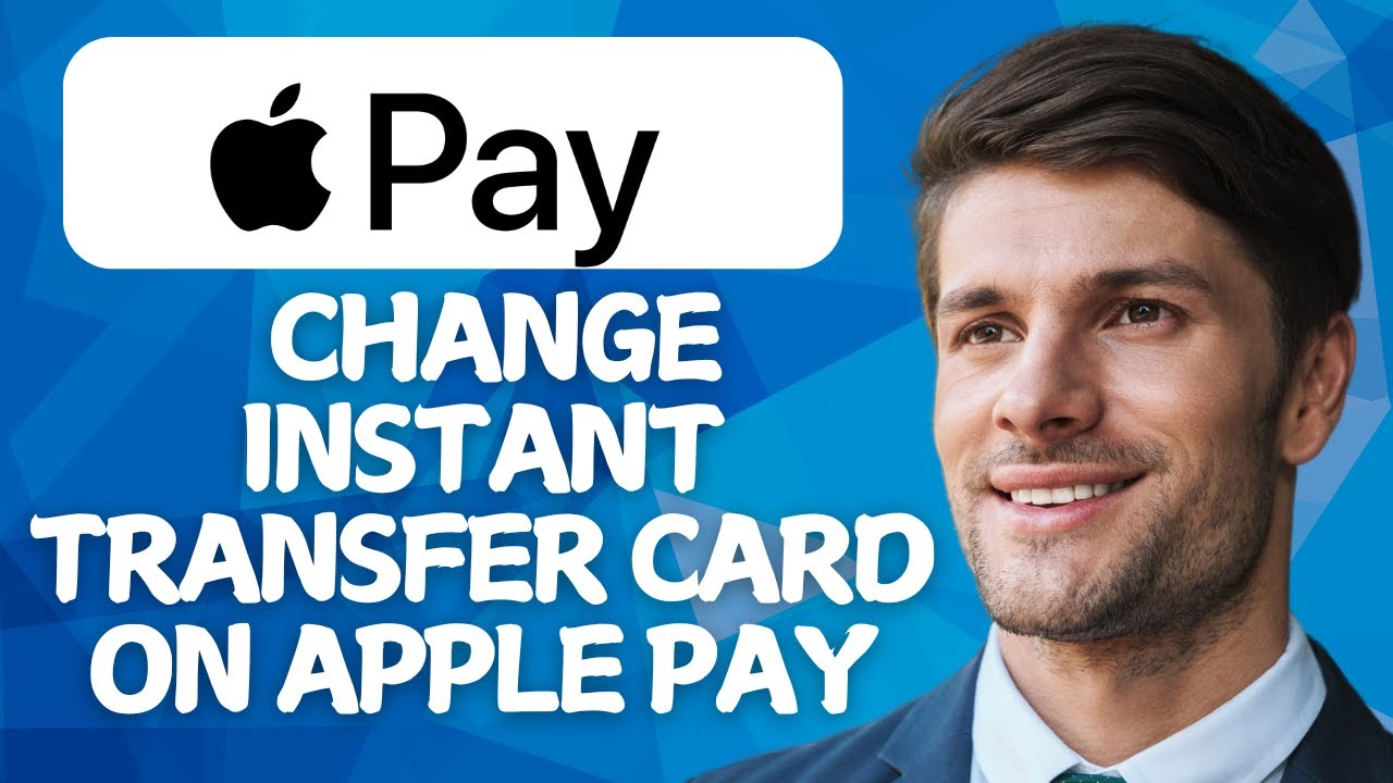 How to Change Instant Transfer Card on Apple Pay [2026 Method]