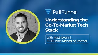 Understanding the Go-To-Market Tech Stack