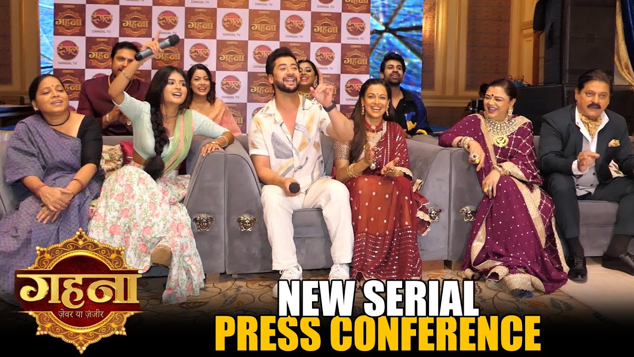 UNCUT -Gehna Zevar Ya Zanjeer | New Serial | Press Conference | Paras Arora, Divya Patil,Gulfam Khan