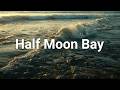 Half Moon Bay: Тихий океан, отлив, тайдпулы и сёрферы — короткая прогулка