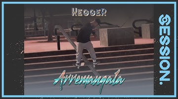 SESSION 🛹🎮 Kegger - Arremangala (Solo Part)