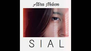 Sial  Mahalini cover By Atira Nelson