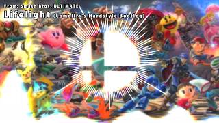 Smash Bros. Ultimate - Lifelight (Camellia's Hardstyle Bootleg)