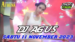 VIRAL DJ AGUS ORANG YANG SALAH TERBARU SABTU 11 NOVEMBER 2023 FULL BASS || ATHENA BANJARMASIN