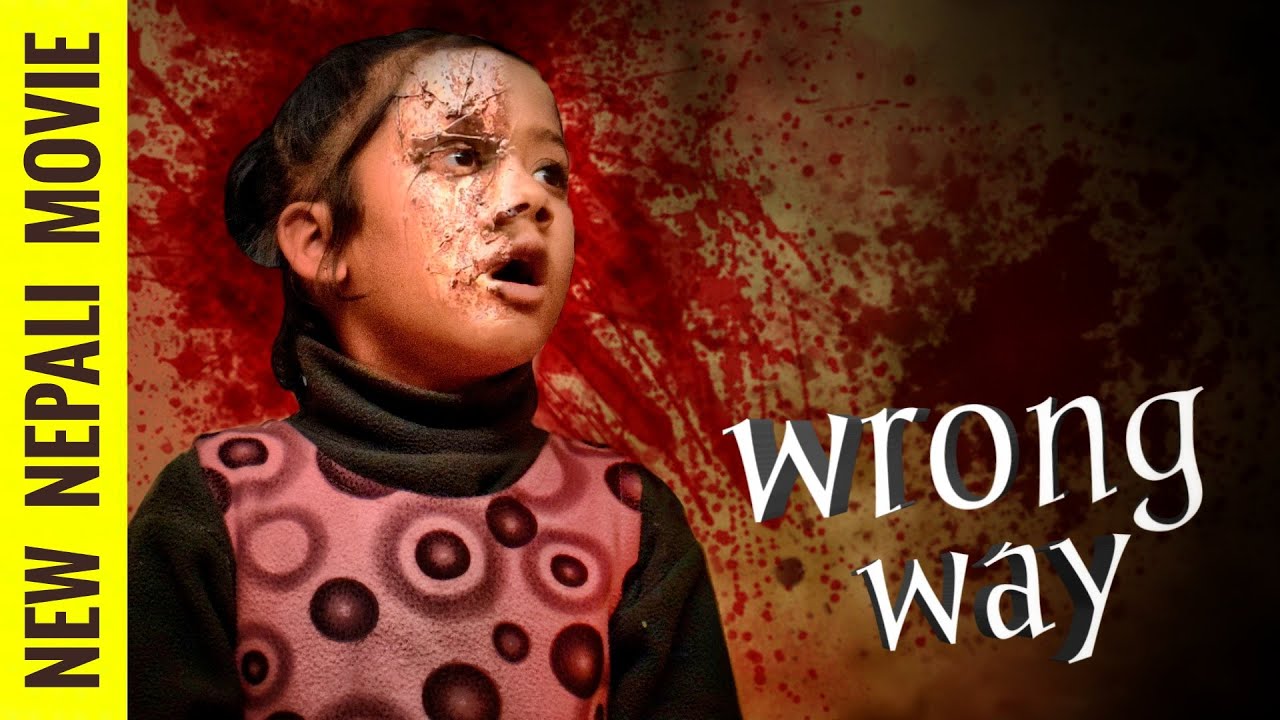 New Nepali Full Movie WRONG WAY Nepali Horror Movie 2021 ADESH