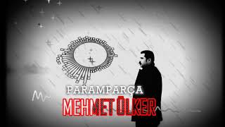 Mehmet Ülker - Paramparça